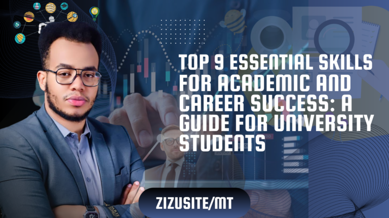 Top 9 Essential Skills for Academic and Career Success: A Guide for University Students